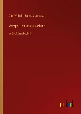 Produktbild von Vergib uns unsre Schuld