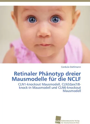 Produktbild von Retinaler Phänotyp dreier Mausmodelle für die NCLF