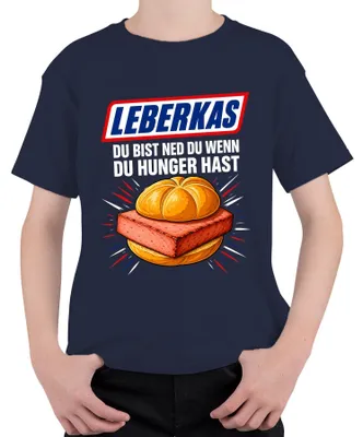Imagen del producto de Leberkas. No eres tú si tienes hambre. Pan. Pantalones de cuero. Camiseta para niños, color azul marino, talla 152