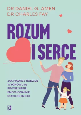 Imagen del producto de Rozum i serce. Jak mądrzy rodzice wychowują pewne siebie, emocjonalnie stabilne dzieci