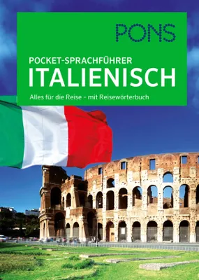 Produktbild von PONS Pocket-Sprachführer Italienisch: Alles für die Reise - mit Reisewörterbuch