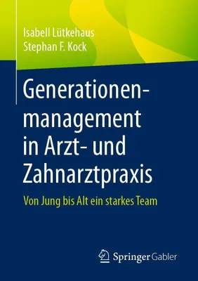 Produktbild von Generationenmanagement in Arzt- und Zahnarztpraxis