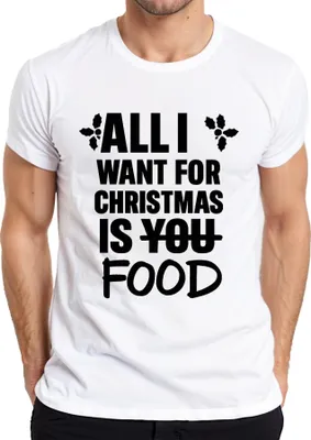 Produktbild von All I want for Christmas is food lustiger Weihnachtsspruch Xmas Herren T-Shirt, Weiß, S