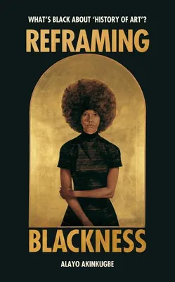 Obrázek produktu pro Reframing Blackness