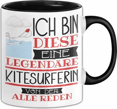 Produktbild von Kitesurferin Tasse Geschenk Ich Bin Diese Eine Legendäre Kitesurferin Von Der Alle Reden Geschenkidee Geburtstag Weihnachten (Schwarz)