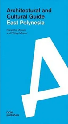 Zdjęcie produktu dla East Polynesia. Architectural and Cultural Guide