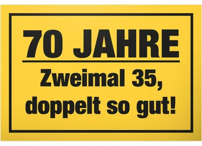 Spaß-Schild 70 Jahre – 30 x 20 cm – Geburtstagskarte