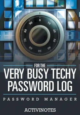 Produktbild von For The Very Busy Techy Password Log - Password Manager