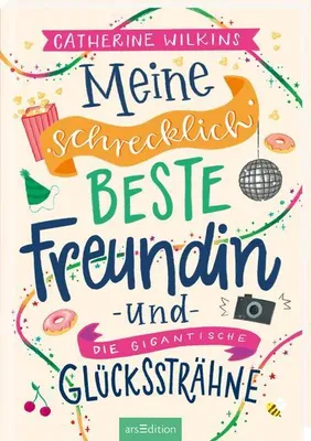 Image de Meine schrecklich beste Freundin und die gigantische Glückssträhne (Meine schrecklich beste Freundin 4)