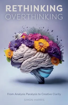 Produktbild von Rethinking Overthinking