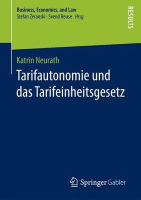 Obrázek produktu pro Tarifautonomie und das Tarifeinheitsgesetz