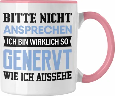 Produktbild von Trendation - Genervt Tasse Geschenk Spruch für Arbeitskollege Schlechte Laune Witzig Fun (Rosa)