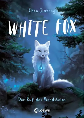 Image de White Fox (Band 1) - Der Ruf des Mondsteins