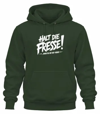 Produktbild von Halt Die Fresse Wenn Du Mit Mir Statement Sarkasmus Humor Hoodie Kapuzenpullover, Flaschengrün, XL