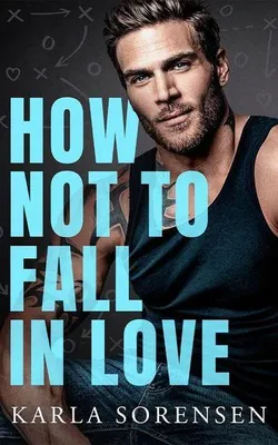 Image de How Not to Fall in Love