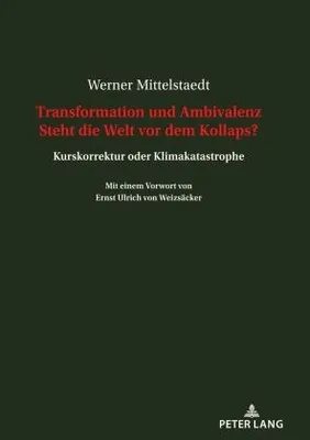Zdjęcie produktu dla Transformation und Ambivalenz. Steht die Welt vor dem Kollaps?