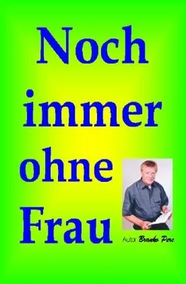 Produktbild von Noch immer ohne Frau.