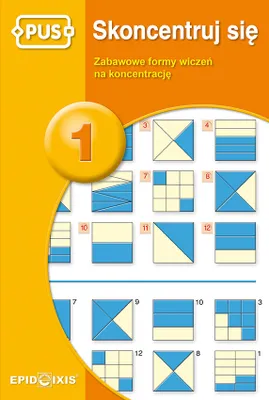 Image de Skoncentruj się 1. Zabawowe formy ćwiczeń na koncentrację