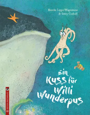 Produktbild von Ein Kuss für Willi Wunderpus