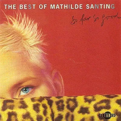 Produktbild von Das Beste von Mathilde Santing - So weit, so gut