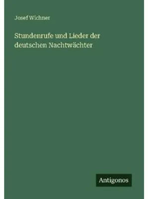 Produktbild von Stundenrufe und Lieder der deutschen Nachtwächter