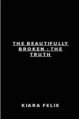 Produktbild von The Beautifully Broken