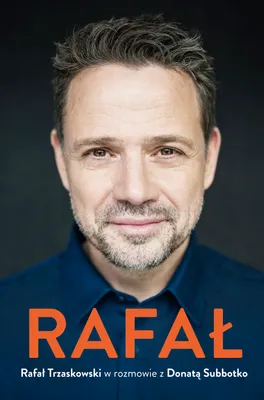 Obrázok produktu pre Rafał. Rafał Trzaskowski w rozmowie z Donatą Subbotko