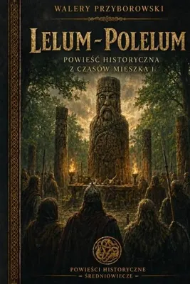 Obrázek produktu pro Lelum Polelum – Walery Przyborowski