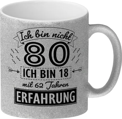 Produktbild von Witziger Glitzer-Kaffeebecher für den 80. Geburtstag mit Motiv: Erfahrung