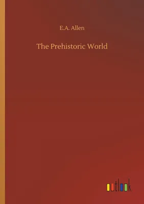 Produktbild von The Prehistoric World