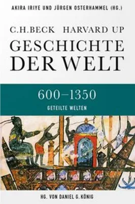 Image de Geschichte der Welt 600-1350 Geteilte Welten