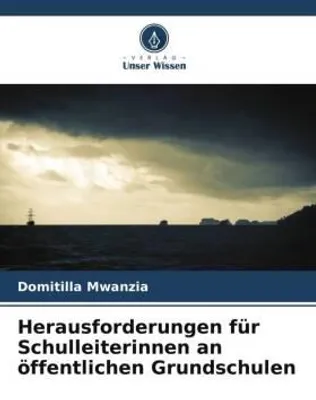 Produktbild von Herausforderungen für Schulleiterinnen an öffentlichen Grundschulen