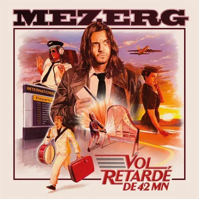 Zdjęcie produktu dla Mezerg: Vol Retardé De 42 Min