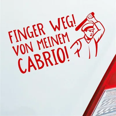 Produktbild von Auto Aufkleber Finger weg! von meinem Cabrio! Car 19,5x10 cm Rot Sticker Heckscheibenaufkleber
