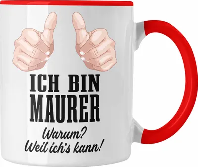 Produktbild von Trendation - Maurer Tasse Geschenk Mit Spruch Geschenkidee Lustig Männer Kaffeetasse Job (Rot)