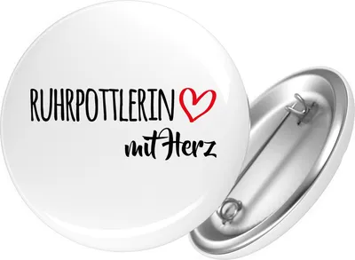 Produktbild von Huuraa Button Ruhrpottlerin mit Herz 59mm rund mit Sicherheitsnadel Ansteckbutton Geschenkidee