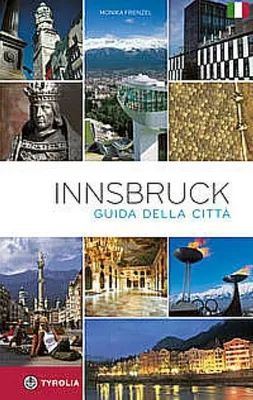 Immagine prodotto di Innbruck. Guida alla cittá