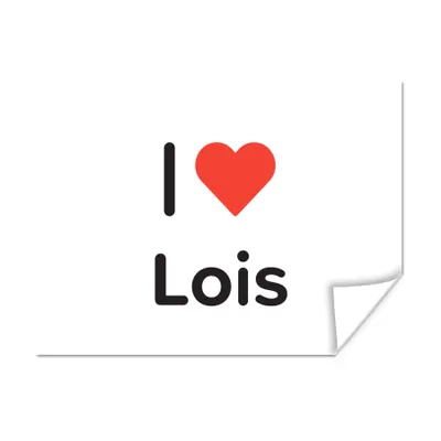 Produktbild von MuchoWow® Poster Ich liebe - Lois - Mädchen 120x90 cm - Wandbild