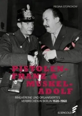 Produktbild von Stürickow, R: Pistolen-Franz & Muskel-Adolf