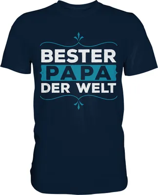 Produktbild von Vatertag Geschenk Vater Bester Papa der Welt T-Shirt – Navy / L