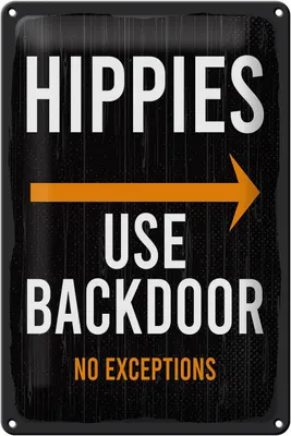 Produktbild von Blechschild Eingang Hinweis Hippies Use Backdoor 20x30cm