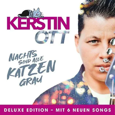 Produktbild von Kerstin Ott: Nachts sind alle Katzen grau (Deluxe Edition)