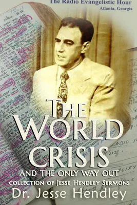 Produktbild von The World Crisis And The Only Way Out