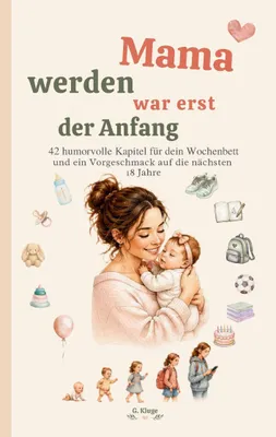 Produktbild von Mama werden war erst der Anfang