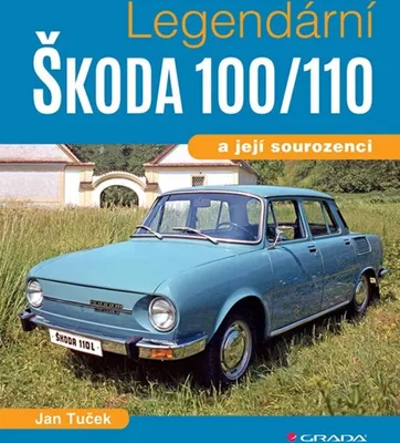 Obrázok produktu pre Legendárna Škoda 100/110 a jej súrodenci