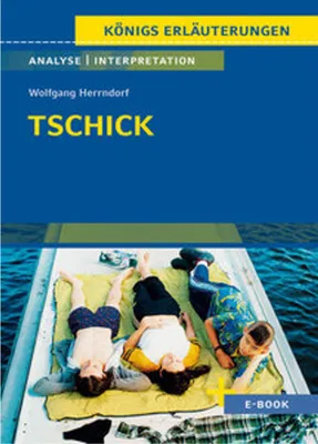 Obrázok produktu pre Tschick von Wolfgang Herrndorf - Textanalyse und Interpretation