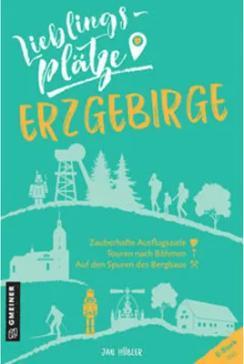 Obrázek produktu pro Lieblingsplätze Erzgebirge