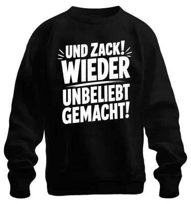 Immagine prodotto di "Und Zack! Di nuovo impopolare!" Felpa con scritta e sarcasmo, nera, taglia 3XL