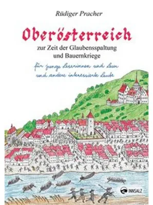 Obrázok produktu pre Oberösterreich zur Zeit der Glaubensspaltung und Bauernkriege