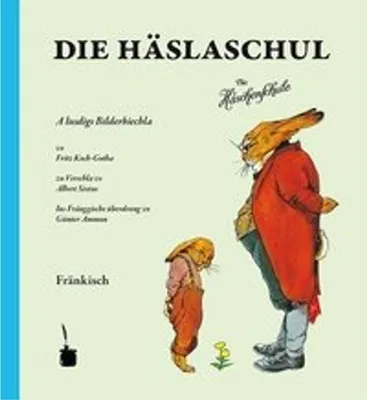 Produktbild von Die Häslaschul. Die Häschenschule -- Fränkisch
